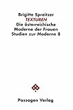Image de TEXTUREN. Die österreichische Moderne der Frauen. (Studien zur Moderne)