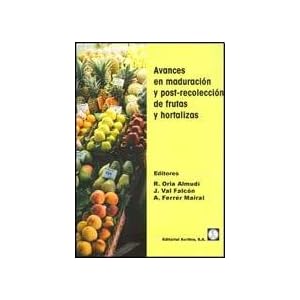 Avances en maduración y post-recolección de frutas y hortalizas