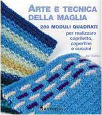Arte e tecnica della maglia Arte e tecnica della maglia