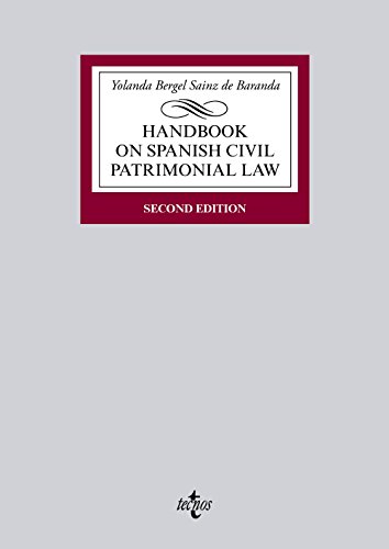 Download Handbook on Spanish Civil Patrimonial Law (Derecho - Biblioteca Universitaria De Editorial Tecnos)