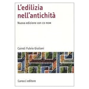 L'edilizia nell'antichità. Con CD-ROM