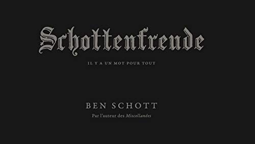 Schottenfreude. Il y a un mot pour tout Schottenfreude. Il y a un mot pour tout