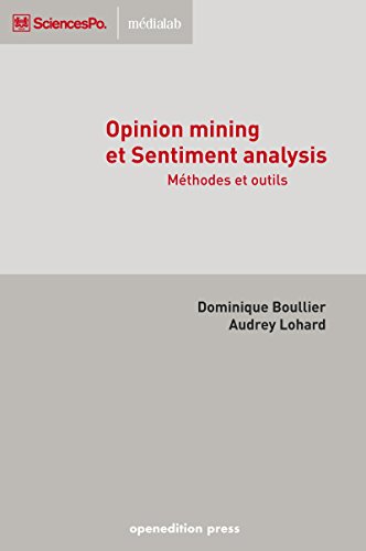 Download Opinion mining et ‎Sentiment analysis: Méthodes et outils