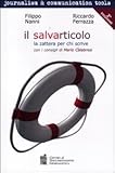 Image de Il salvarticolo. La zattera per chi scrive