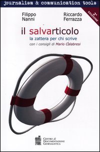 Il salvarticolo. La zattera per chi scrive Il salvarticolo. La zattera per chi scrive
