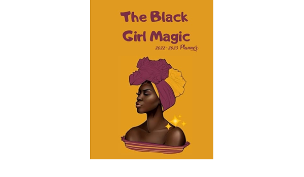 Mps Calendar 2023 The Black Girl Magic 2022-2023 Planner: African American Planner For Girls  Women & Teens , Two Year Planner Agenda Refills 2022-2023 , Pocket Calendar  2 Year , Girl Boss 2022-2023: Amazon.co.uk: Publishing, Bazi Bazz:  9798444909584: Books