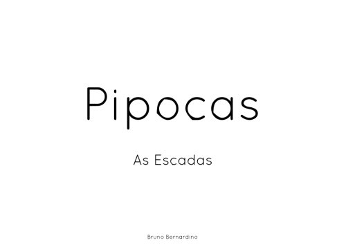 Preisvergleich Produktbild Pipocas - As Escadas