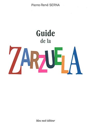 Télécharger Guide de la Zarzuela PDF
