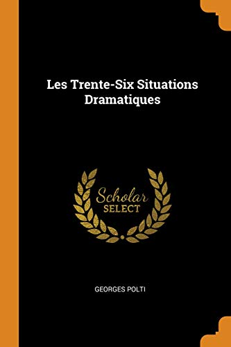 Preisvergleich Produktbild Les Trente-Six Situations Dramatiques