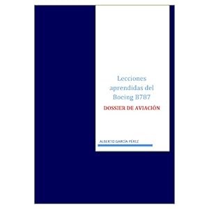 BOEING B787 - LECCIONES APRENDIDAS