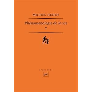 Phénoménologie de la vie : Tome 5 Livre en Ligne - Telecharger Ebook