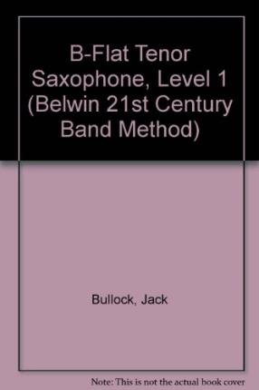 Preisvergleich Produktbild B-Flat Tenor Saxophone, Level 1 [VHS]