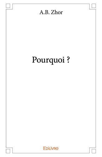Pourquoi ?