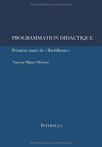 Programmation didactique. Première anée de «Bachillerato»: 1
