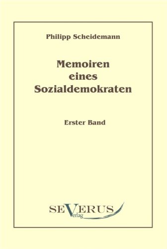 Memoiren eines Sozialdemokraten: Erster Band