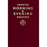 Shorter Morning and Evening Prayer (Divine Office)