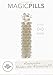 Produktbild Magic Pills: Homöopathie - Wunder oder Wissenschaft