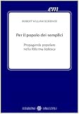 Image de Per il popolo dei semplici. Propaganda popolare nella Riforma tedesca