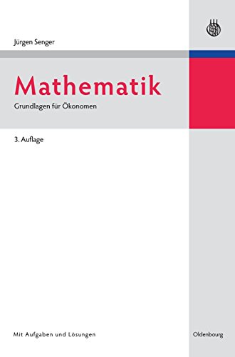 Mathematik: Grundlagen für Ökonomen