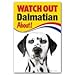 Produktbild Dalmatiner Hund Geschenk – Watch Out – Warnschild 22,9 x 15,2 cm