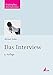 Das Interview: Ein Handbuch für Journalisten (Praktischer Journalismus) by 