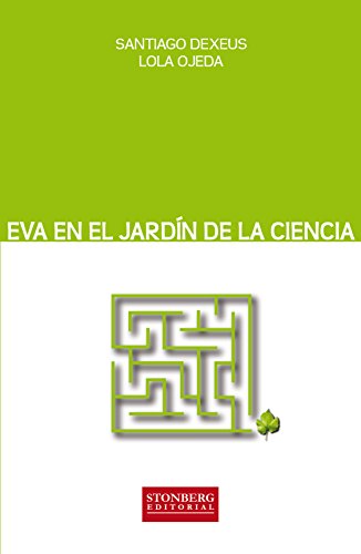 Download Eva en el jardín de la ciencia Download Eva en el jardín de la ciencia
