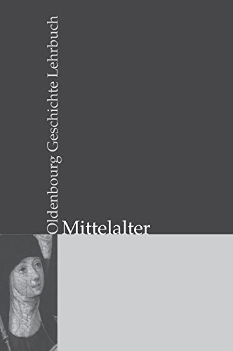 Oldenbourg Geschichte Lehrbuch: Mittelalter