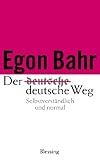 Cover zum Buch Der deutsche Weg: Selbstverständlich ...