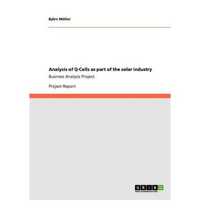Preisvergleich Produktbild Analysis of Q-Cells as Part of the Solar Industry (Paperback) - Common
