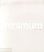 Minimum - Mini Edition (Phaidon Miniature Editions) by 