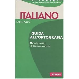 Italiano. Guida all'ortografia