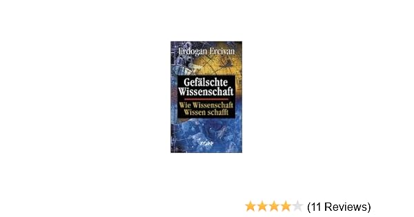 Gefälschte Wissenschaft Wie Wissenschaft Wissen Schafft - 