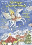 Preisvergleich Produktbild Merope, das Sternenkind: Adventskalender mit 24 Überraschungsgeschichten