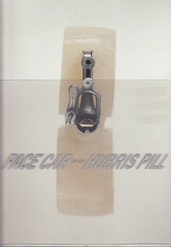 Pace car for the hubris pill