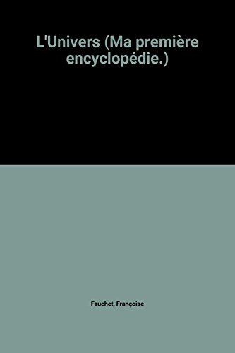 couverture de : Ma première encyclopédie : L'univers