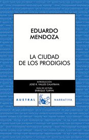 La ciudad de los prodigios: 2 (contemporánea)
