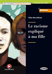 Le racisme expliquè à ma fille Livello A1 Con espansione online: Le racisme explique a ma fill