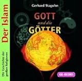 Image de Gott und die Götter. Die Geschichte der grossen Religionen: Der Islam