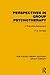 Produktbild Perspectives in Group Psychotherapy: A Theoretical Background (Routledge Library Editions: Group Therapy)