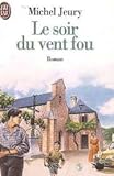 Le soir du vent fou