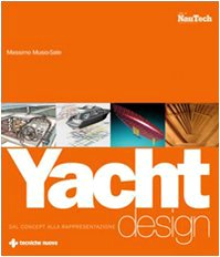 Yacht design. Dal concept alla rappresentazione libro