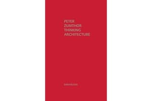 Birkhauser Thinking Architecture: Third, expanded edition