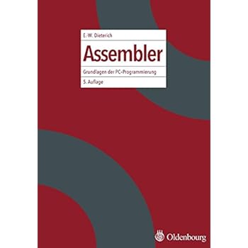 Assembler: Grundlagen der PC-Programmierung Assembler: Grundlagen der PC-Programmierung