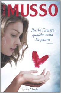 Perché l'amore qualche volta ha paura Perché l'amore qualche volta ha paura