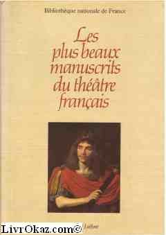 Les  Plus beaux manuscrits du théâtre français