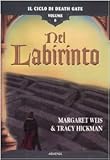 Nel labirinto. Il ciclo di Death Gate: 6