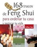 Image de 168 Trucos De Feng Shui Para Arreglar Tu Casa/lillian Too's 168 Feng Shui Ways to Declutter Your Home