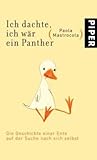 Ich dachte, ich wär ein Panther: Die Geschichte einer Ente auf der Suche nach sich selbst bei Amazon kaufen