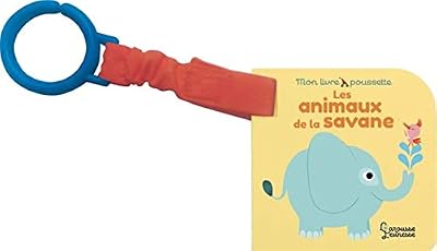 Mon Livre-poussette - Les animaux de la savane