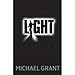 Produktbild [ LIGHT: A GONE NOVEL (GONE #6) ] Light: A Gone Novel (Gone #6) By Grant, Michael ( Author ) Apr-2014 [ Paperback ]